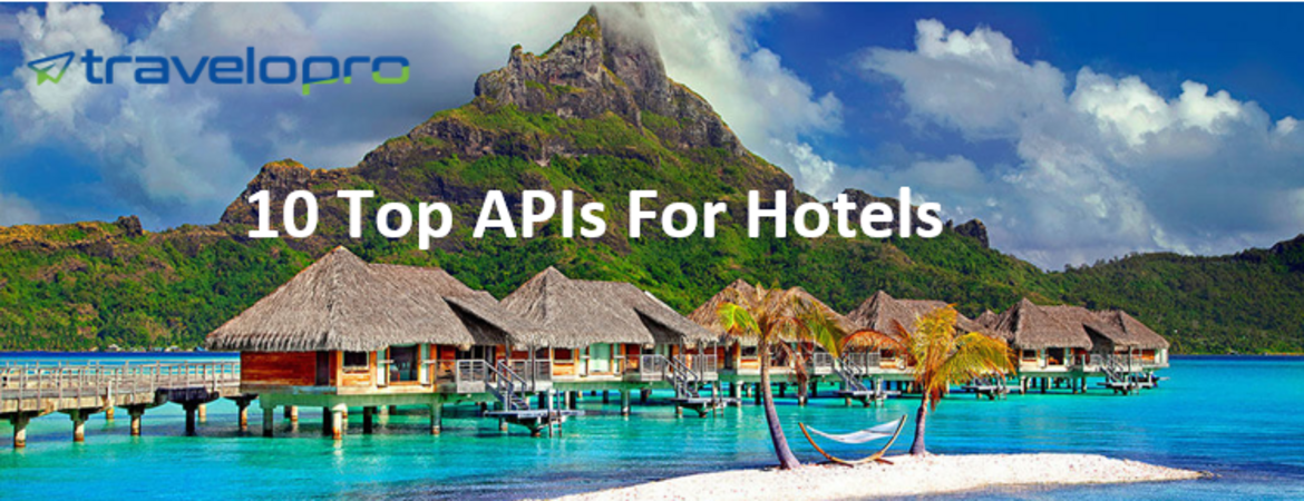 10 Top APIs For Hotels